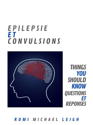 cover image of Epilepsie et Convulsions